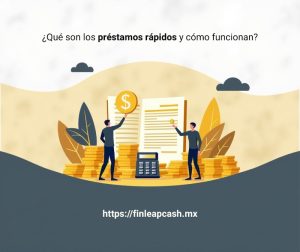 ¿Qué son los préstamos rápidos y cómo funcionan?